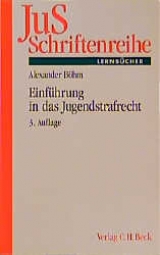 Einf&uuml;hrung in das Jugendstrafrecht - Alexander B&ouml;hm