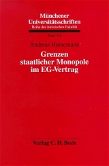 Grenzen staatlicher Monopole im EG-Vertrag - Andreas Heinemann