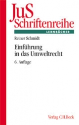 Einf&uuml;hrung in das Umweltrecht - Reiner Schmidt, Helmut M&uuml;ller
