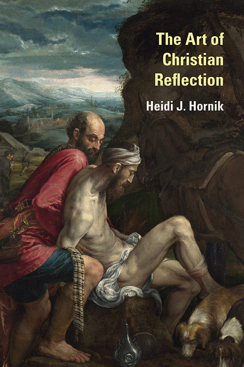 The Art of Christian Reflection - Heidi J. Hornik