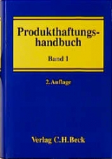 Produkthaftungshandbuch  B&auml;nde I/II / Produkthaftungshandbuch  Bd. 1: Vertragliche und deliktische Haftung, Strafrecht und Produkt-Haftpflichtversicherung - 