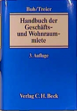Handbuch der Gesch&auml;fts- und Wohnraummiete - 