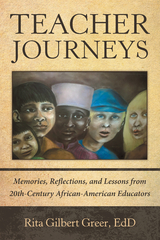 Teacher Journeys - Rita Gilbert Greer Edd