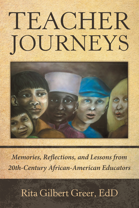 Teacher Journeys - Rita Gilbert Greer Edd