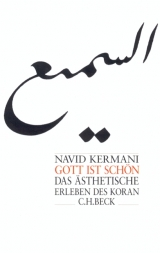Gott ist sch&ouml;n - Navid Kermani
