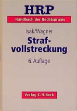 Strafvollstreckung - Franz Isak, Alois Wagner