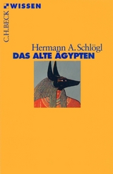 Das Alte &Auml;gypten - Hermann A. Schl&ouml;gl