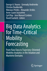 Big Data Analytics for Time-Critical Mobility Forecasting - 