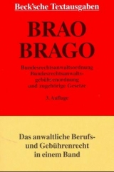Bundesrechtsanwaltsordnung, Bundesrechtsanwaltsgeb&uuml;hrenordnung (BRAO/BRAGO)