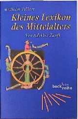 Kleines Lexikon des Mittelalters - Wilhelm Volkert