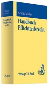 Handbuch Pflichtteilsrecht - 