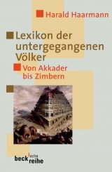 Lexikon der untergegangenen V&ouml;lker - Harald Haarmann
