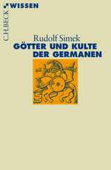 G&ouml;tter und Kulte der Germanen - Rudolf Simek
