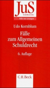 F&auml;lle zum Allgemeinen Schuldrecht - Udo Kornblum