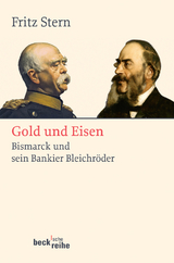 Beck'sche Reihe / Gold und Eisen - Fritz Stern