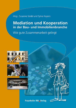 Mediation und Kooperation in der Bau- und Immobilienbranche.