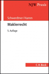 Maklerrecht - Schwerdtner, Peter; Hamm, Christoph