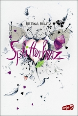 Splitterherz - Bettina Belitz