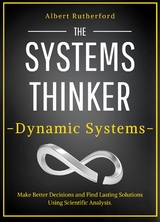 The Systems Thinker - Dynamic Systems - Albert Rutherford