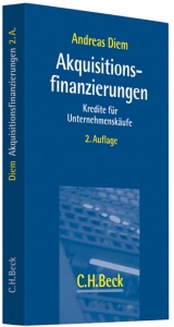 Akquisitionsfinanzierungen - Diem, Andreas
