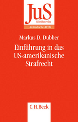 Einf&uuml;hrung in das US-amerikanische Strafrecht - Markus D. Dubber