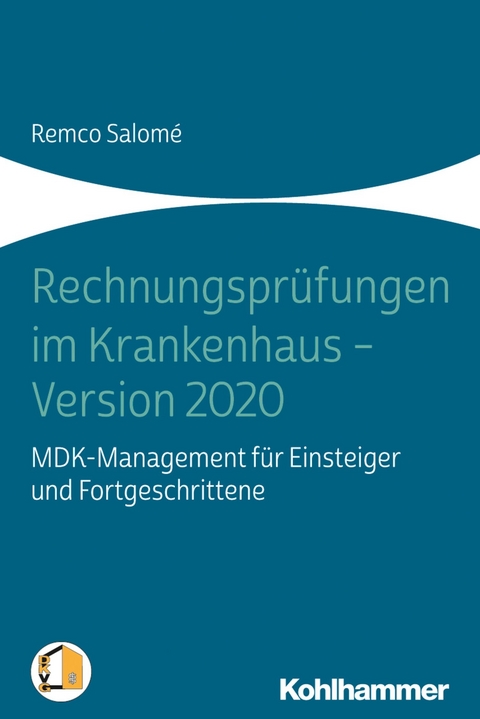 Rechnungspr&uuml;fungen im Krankenhaus - Version 2020 - Remco Salom&eacute;