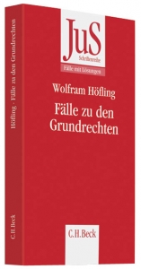 F&auml;lle zu den Grundrechten - Wolfram H&ouml;fling