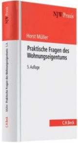Praktische Fragen des Wohnungseigentums - Horst M&uuml;ller