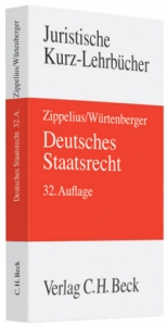 Deutsches Staatsrecht - Zippelius, Reinhold; Würtenberger, Thomas; Maunz, Theodor