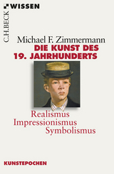 Die Kunst des 19. Jahrhunderts - Michael F. Zimmermann