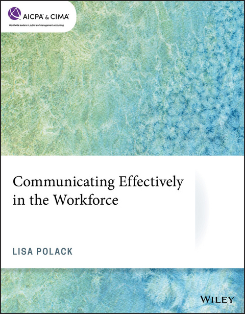 Communicating Effectively in the Workforce - Lisa Polack