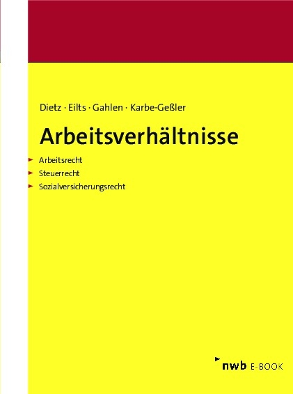 Arbeitsverh&auml;ltnisse - Hans-Ulrich Dietz, Gerald Eilts, Hildegard Gahlen, Daniela Karbe-Ge&szlig;ler