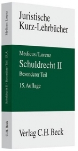 Schuldrecht II - Medicus, Dieter; Lorenz, Stephan