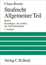 Strafrecht Allgemeiner Teil Bd. 1: Grundlagen. Der Aufbau der Verbrechenslehre - Roxin, Claus