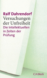 Versuchungen der Unfreiheit - Ralf Dahrendorf