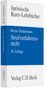 Strafverfahrensrecht - Claus Roxin, Bernd Sch&uuml;nemann, Eduard Kern