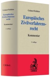 Europäisches Zivilverfahrensrecht - Reinhold Geimer, Rolf A. Schütze