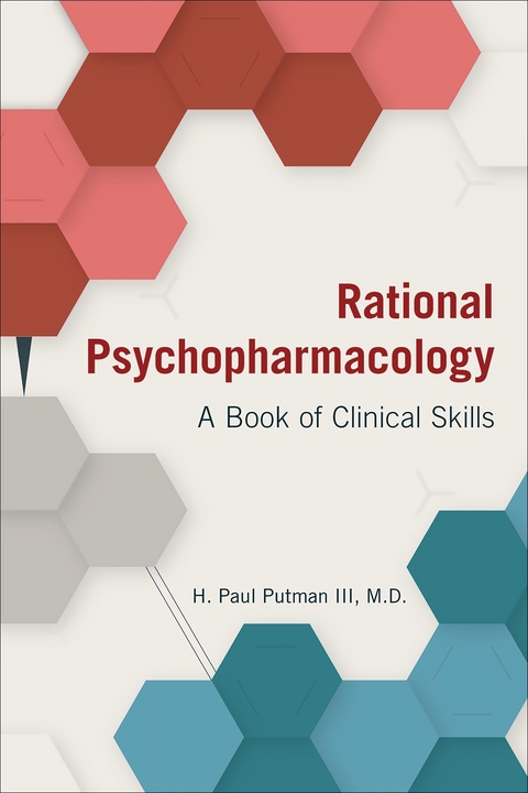 Rational Psychopharmacology - H. Paul Putman