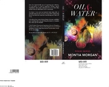 Oil & Water - Montia Morgan