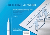 Sketching at work - Martin J. Eppler, Roland A. Pfister