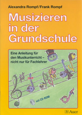 Musizieren in der Grundschule - Alexandra Rompf, Frank Rompf
