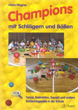 Champions mit Schl&auml;gern und B&auml;llen - Heinz Wagner