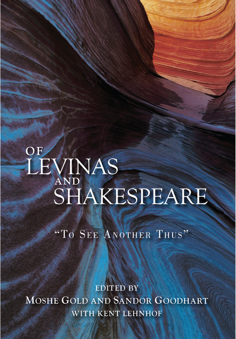 Of Levinas and Shakespeare - 