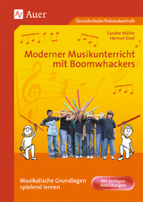 Moderner Musikunterricht mit Boomwhackers - Helmut Eisel, Sandra M&ouml;ller