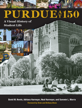 Purdue at 150 - David M. Hovde, Adriana Harmeyer, Neal Harmeyer, Sammie L. Morris