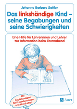 Das linksh&auml;ndige Kind - Begabungen und Schwierigkeiten - Johanna Barbara Sattler