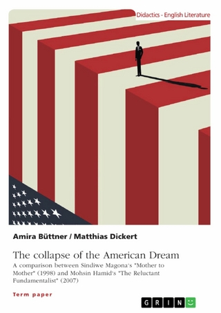 The collapse of the American Dream. A comparison between Sindiwe Magona's 