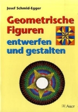 Geometrische Figuren entwerfen und gestalten