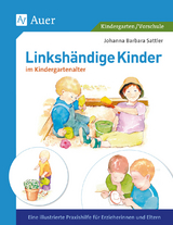 Linksh&auml;ndige Kinder im Krippen- und Kindergartenalter - Johanna Barbara Sattler