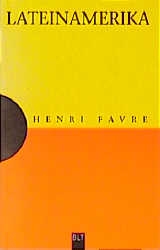 Lateinamerika - Henri Favre